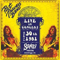 Pat Travers - Live In Concert April 30Th, 1981 - Stanley Theatre, Pittsburgh, Pa vinyl cover