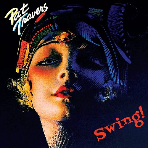 Pat Travers - Swing! vinyl cover
