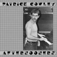 Patrick Cowley - Afternooners vinyl cover