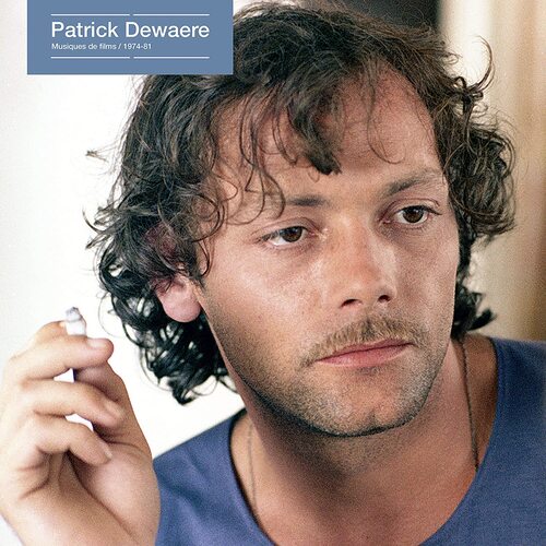 Patrick Dewaere - Musiques De Films 1973-1981 vinyl cover