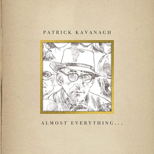 Patrick Kavanagh - Almost Everything...(2 Lp