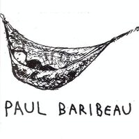 PAUL BARIBEAU - Paul Baribeau vinyl cover