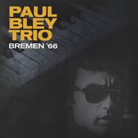 Paul Bley - Bremen 66 vinyl cover