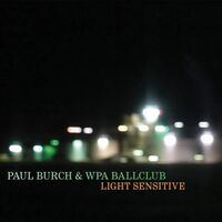 Paul Burch &  Wpa Ballclub - Light Sensitive vinyl cover