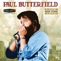 Paul Butterfield - Live In New York 1970 vinyl cover
