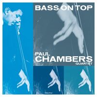 Paul Chambers - Bass On Top vinyl cover