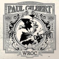 Paul Gilbert - Wroc vinyl cover