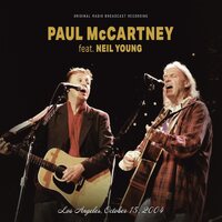 Paul McCartney feat. NeiL Young - Los Angeles, October 15, 2004 / FM Broadcast vinyl cover