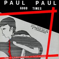 Paul Paul - Good Times vinyl cover