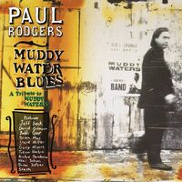 Paul Rodgers - Muddy Water Blues vinyl cover