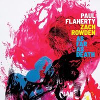 Paul / Rowden Flaherty - As Far As Death vinyl cover