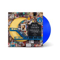 PAUL THORN - LIFE IS JUST A VAPOR vinyl cover