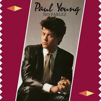 Paul Young - No Parlez vinyl cover
