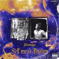 Pawz One & Robin Da Landlord - Sell Me A Dream: Flowstalgia vinyl cover