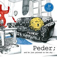 Peder - And He Just Pointed To The Sky vinyl cover