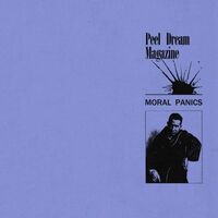 Peel Dream Magazine - Moral Panics vinyl cover