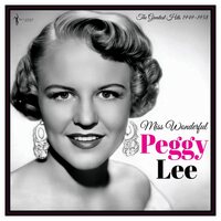 Peggy Lee - MIss Wonderful: Greatest Hits 1949-58 vinyl cover