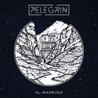 Pelegrin - AL-Mahruqa vinyl cover