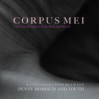 Penny Rimbaud  &  Youth - Corpus Mei vinyl cover