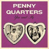 Penny & the Quarters - You and Me / Some Other Love vinyl cover