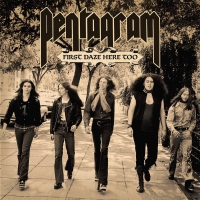 Pentagram - First Daze Here Too vinyl cover