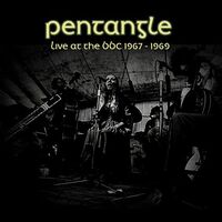 Pentangle - Broadcast 1967-1969