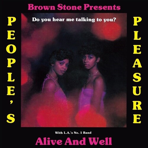 People's Pleasure With L.a.'s No. 1 Band Alive & Well - Do You Hear Me Talking To You?