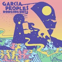 Peoples Garcia - Dodging Dues vinyl cover