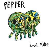 Pepper - Local Motion vinyl cover