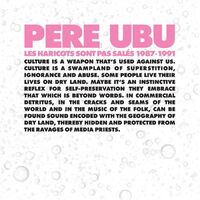 Pere Ubu - Les Haricots Sont Pas Sales 1987-1991 vinyl cover