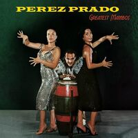Perez Prado - Greatest Mambos vinyl cover