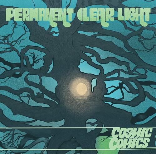 Permanent Clear Light - Cosmic Comics vinyl cover
