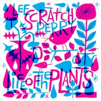 Lee Scratch Perry - Life Of The Plants vinyl cover