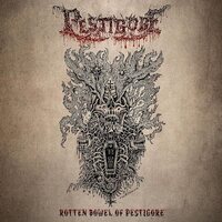 Pestigore - Rotten Bowel of Pestigore vinyl cover