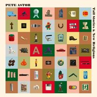 Pete Astor - Tall Stories And New Religions vinyl cover