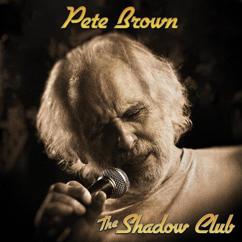 Pete Brown - Shadow Club vinyl cover