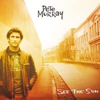 Pete Murray - See The Sun vinyl cover