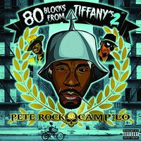 Pete Rock /  Camp Lo - 80 Blocks From Tiffany's II