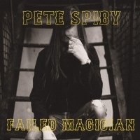 Pete Spiby - Failed Magician vinyl cover