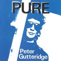 Peter Gutteridge - Pure vinyl cover