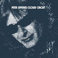 Peter Jefferies - Closed Circuit