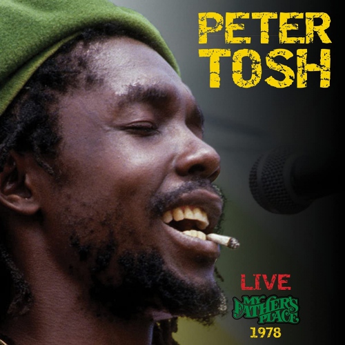 Peter Tosh - Live At My Father's Place