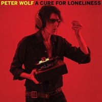 Peter Wolf - A Cure For Loneliness vinyl cover