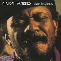 Pharoah Sanders - Wisdom Through Music vinyl cover