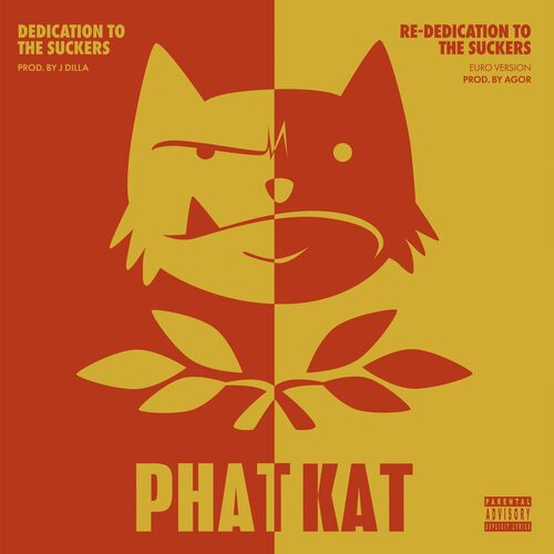 Phat Kat - DEdication To The Suckers & Re-Dedication To The Suckers vinyl cover