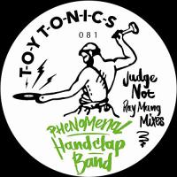 Phenomenal Handclap Band - Judge Not Ray Mang Mixes vinyl cover