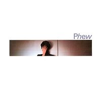 Phew - Phew vinyl cover