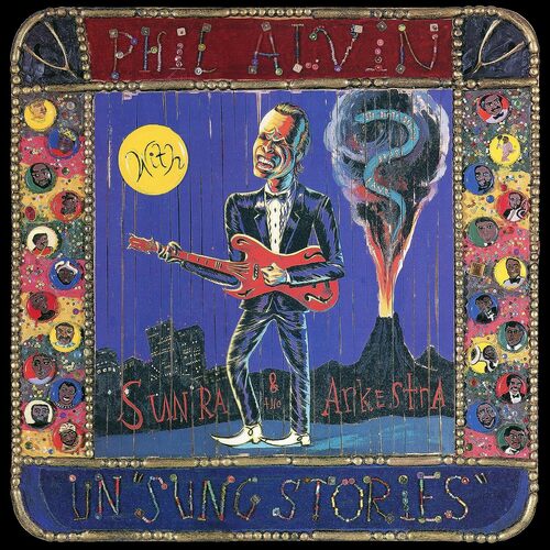 Phil Alvin - Un 'Sung Stories' vinyl cover