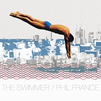 Phil France - The Swimmer vinyl cover