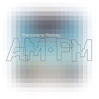 Phil Manzanera & Andy Mackay - Manzanera Mackay Am.pm vinyl cover